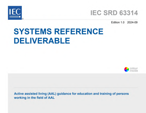 IEC SRD 63314:2024 pdf download - Active assisted living (AAL) guidance for education and training of persons working in the field of AAL