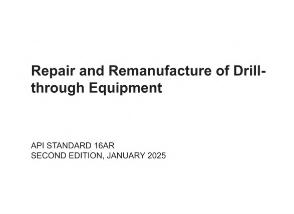 API STD 16AR:2025 pdf download - Repair and Remanufacture of Drill-through Equipment
